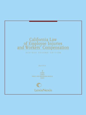 cover image of California Law of Employee Injuries and Workers' Compensation